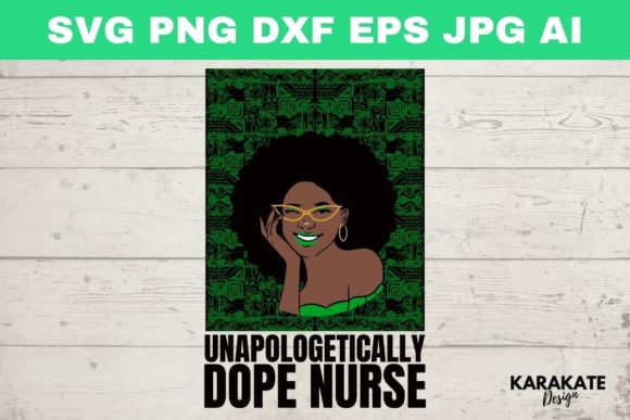 Designing with Unapologetically DOPE Nurse Graphics