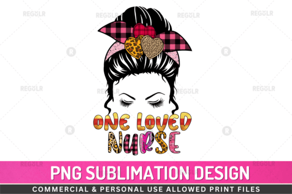 One Loved Nurse Sublimation Design: A Maker’s Review